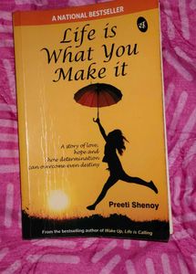 Life is What You Make It - Preeti Shenoy