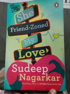 She Friend-Zoned My Love