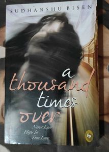 A Thousand Times Over