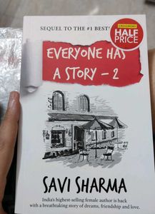 Everyone Has A Story - 2 by Savi Sharma