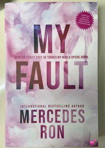 My Fault by Mercedes Ron