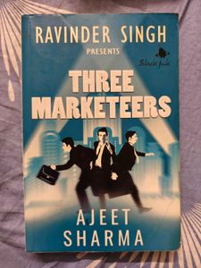 Three Marketeers by Ajeet Sharma