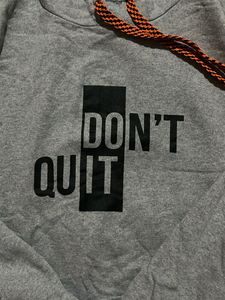Grey Graphic Hoodie "Don't Quit"