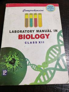 Laboratory Manual in Biology Class XII