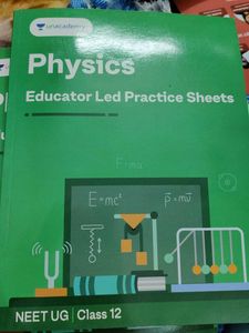 Unacademy Physics Educator Led Practice Sheets
