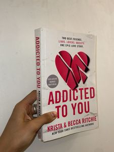 Addicted to You by Krista & Becca Ritchie