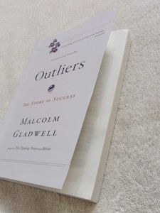 Outliers by Malcolm Gladwell