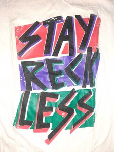 💌 STAY RECKLESS – Statement Graphic Tee