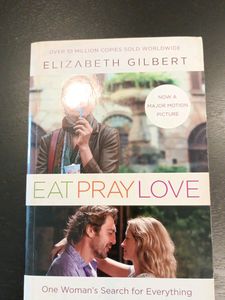 EAT PRAY LOVE