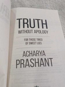 Truth Without Apology by Acharya Prashant