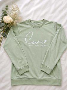 Light Green "Love is All You Need" Sweatshirt
