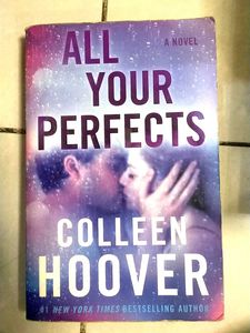 All Your Perfects: A Novel by Colleen Hoover
