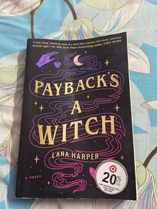 Payback’s A Witch By Lana Harper