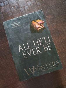 All He'll Ever Be Book