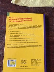 Strategic Interviewing: How to Hire Good People