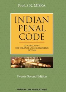 INDIAN PENAL CODE - Central Law Publications