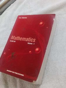 R.D. Sharma Mathematics Class XII, Volume 1