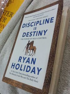 Discipline Is Destiny by Ryan Holiday
