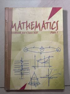 Mathematics Textbook for Class XII Part I