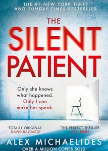 The Silent Patient - Alex Michaelides