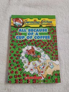 Geronimo Stilton All Because Of A Cup O Coffee
