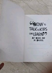 How to Talk So Kids Can Learn at home &amp; in school