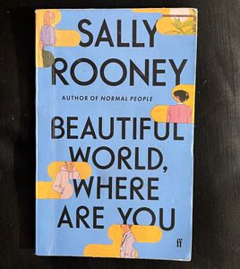 Beautiful World where Are you by Sally Rooney