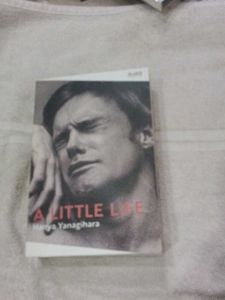 A Little Life by Hanya Yanagihara