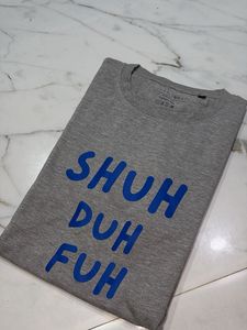 Funny Graphic Tee - Shuh Duh Fuh Cup