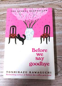 Before We Say Goodbye by Toshikazu Kawaguchi