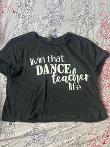 Livin' That Dance Teacher Life T-Shirt