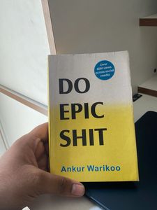 Do Epic s*it by Ankur Warikoo