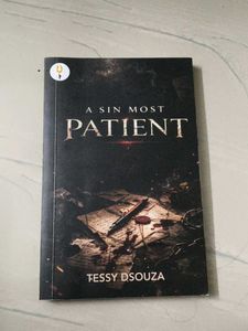 A Sin Most Patient by Tessy Dsouza
