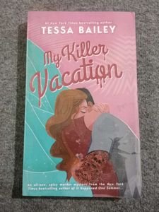 My Killer Vacation by Tessa Bailey