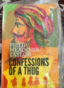 Confessions of a Thug by Philip Meadows Taylor