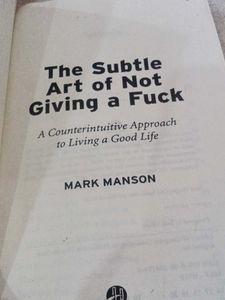 The Subtle Art of Not Giving a F*ck by Mark Manson