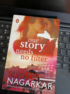 Our Story Needs No Filter by Sudeep Nagarkar