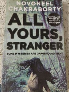 All Yours, Stranger by Novoneel Chakraborty