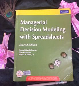 Managerial Decision Modeling with Spreadsheets