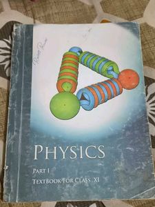 Physics Part I Textbook for Class XI