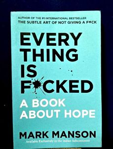 Everything is F*cked : A Book About Hope