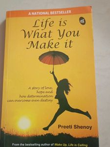 Life is What You Make It - Preeti Shenoy