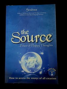 The Source: Power of Happy Thoughts.. Sirshree