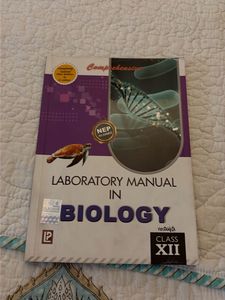 Laboratory Manual in Biology Class XII
