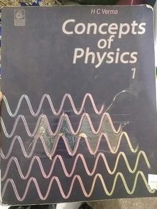 Concepts of Physics Vol 1 by H C Verma