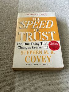 The Speed of Trust by Stephen M.R. Covey