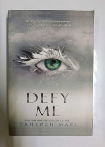 Defy Me by Tahereh Mafi