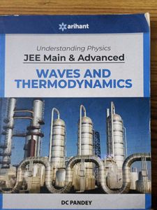 Arihant Physics JEE DC pandey Waves&Thermodynamic