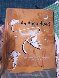 An Alien Hand - Class VII Reader