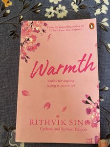 Warmth: Words For Anyone Trying to Move On
